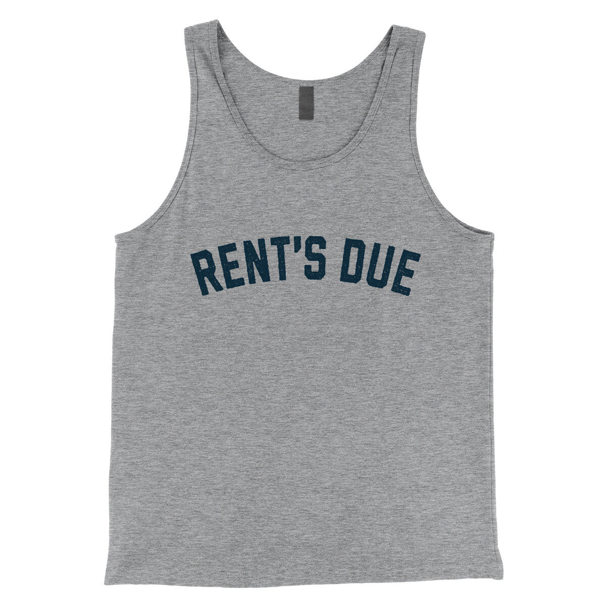 Rent's Due in Athletic Heather Color
