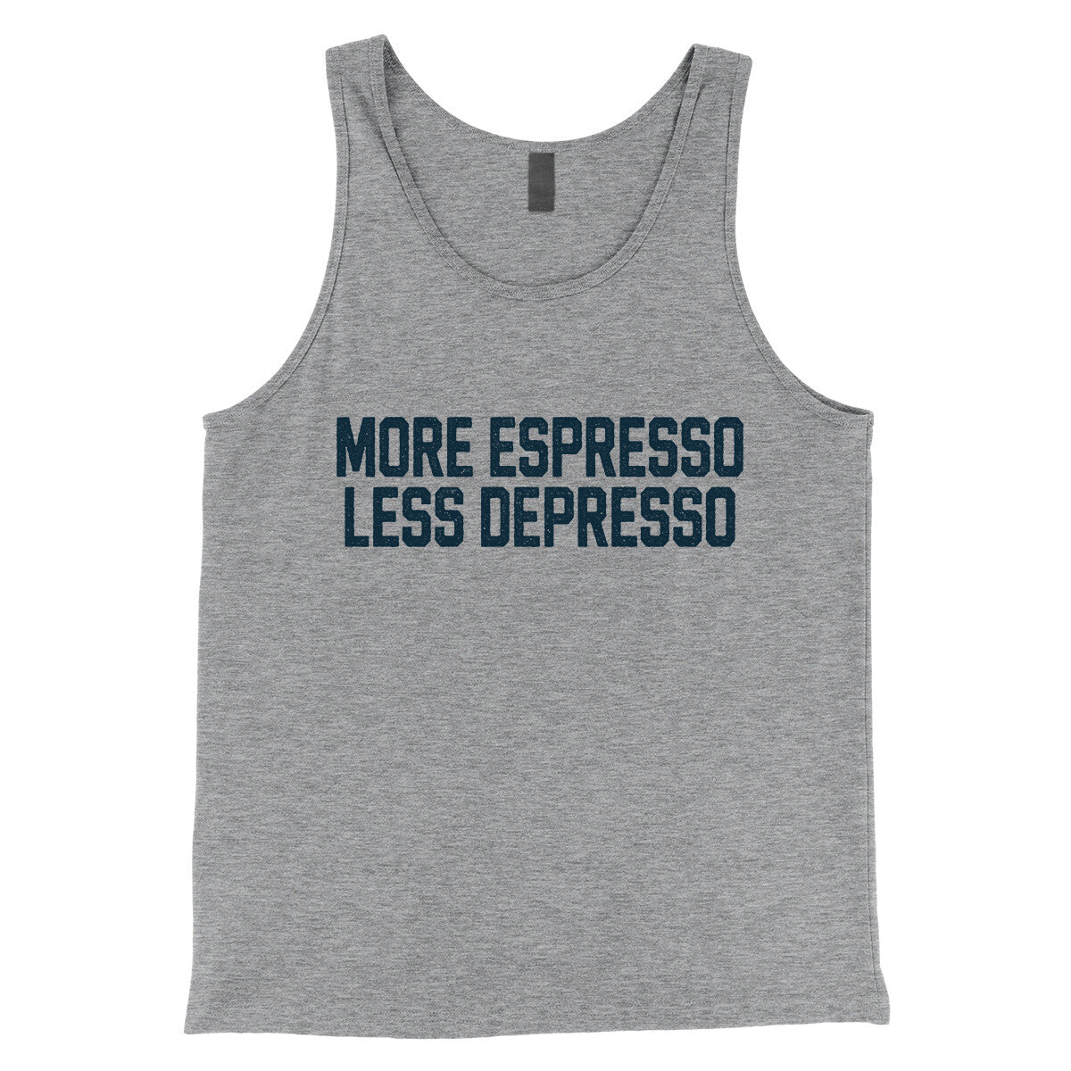 More Espresso Less Depresso in Athletic Heather Color