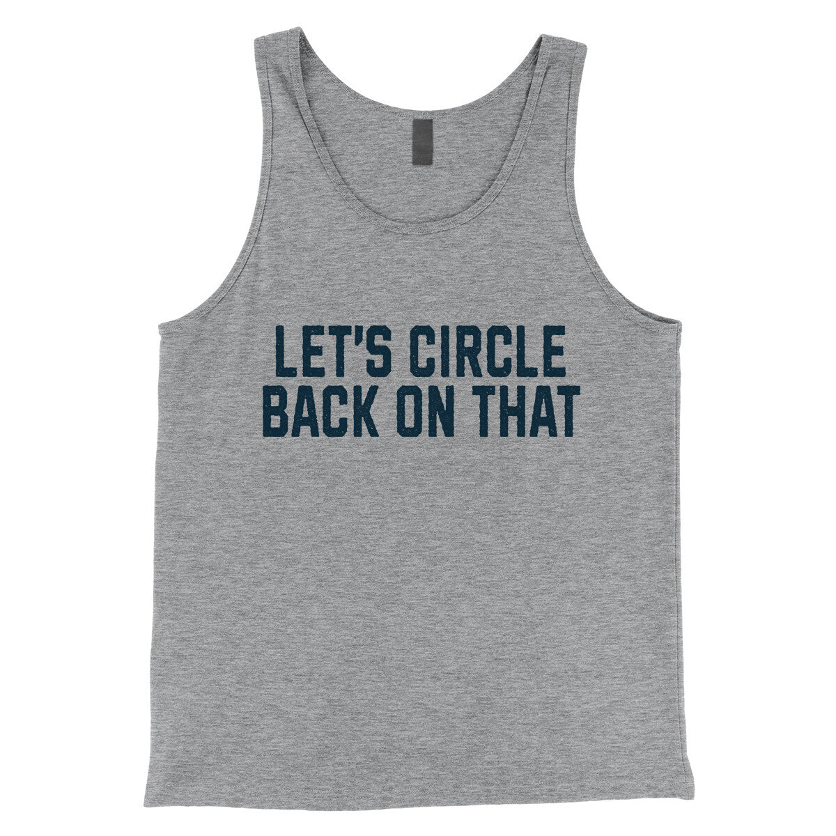 Let's Circle Back on That in Athletic Heather Color