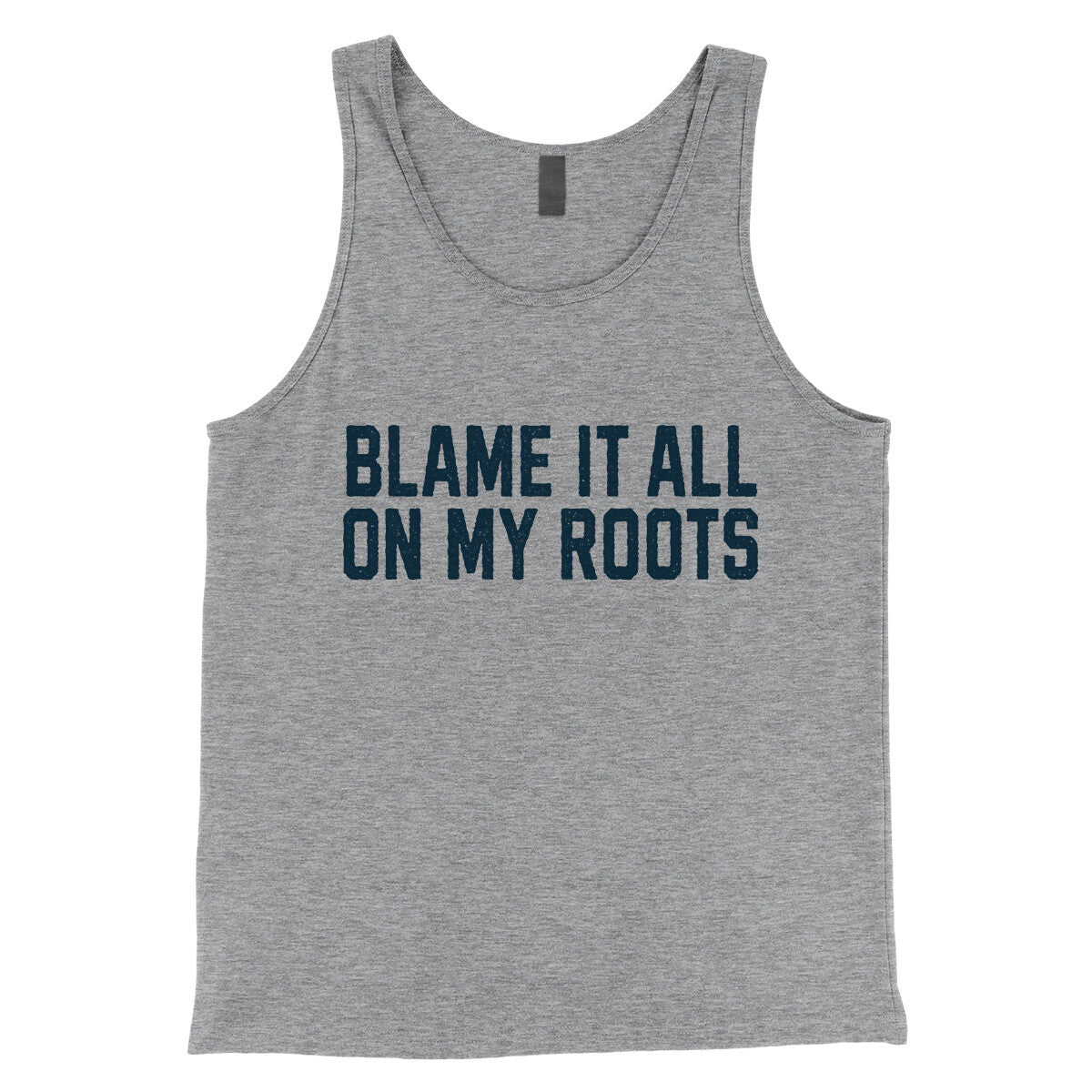 Blame it All on my Roots in Athletic Heather Color