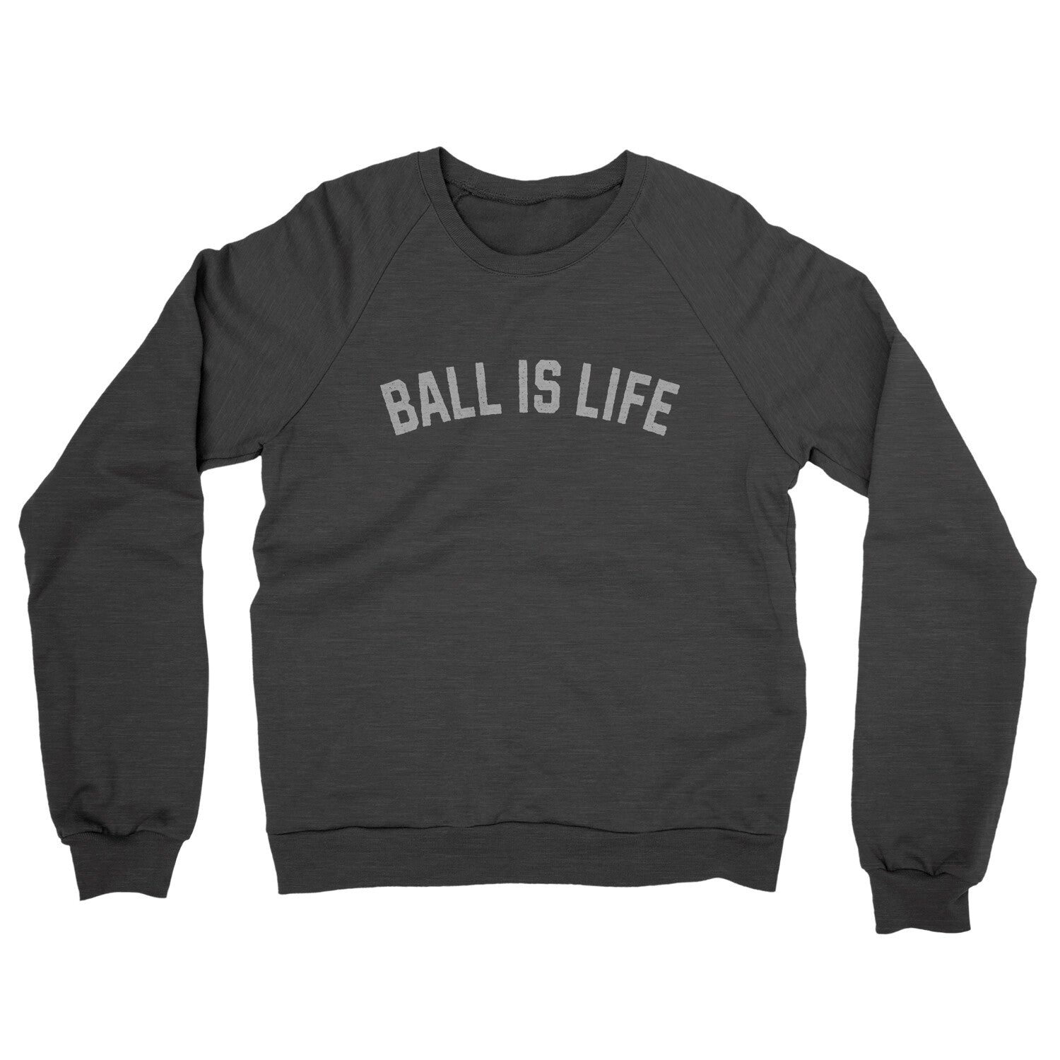 Ball is Life in Charcoal Heather Color