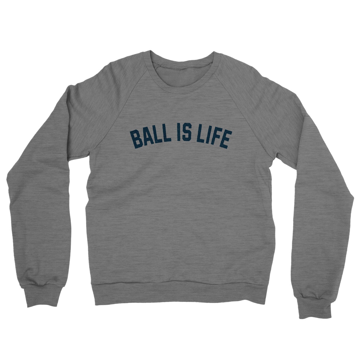 Ball is Life in Graphite Heather Color