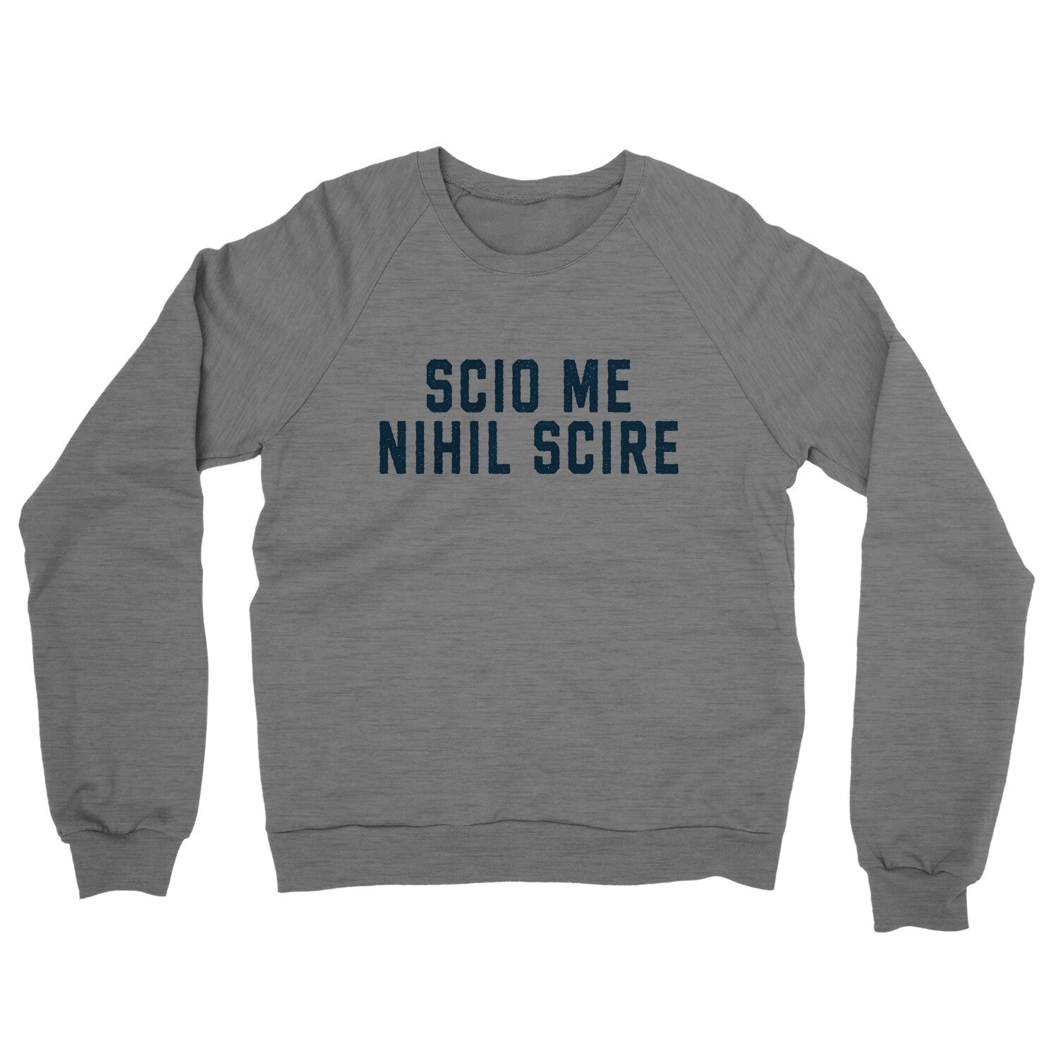 Scio Me Nihil Scire in Graphite Heather Color