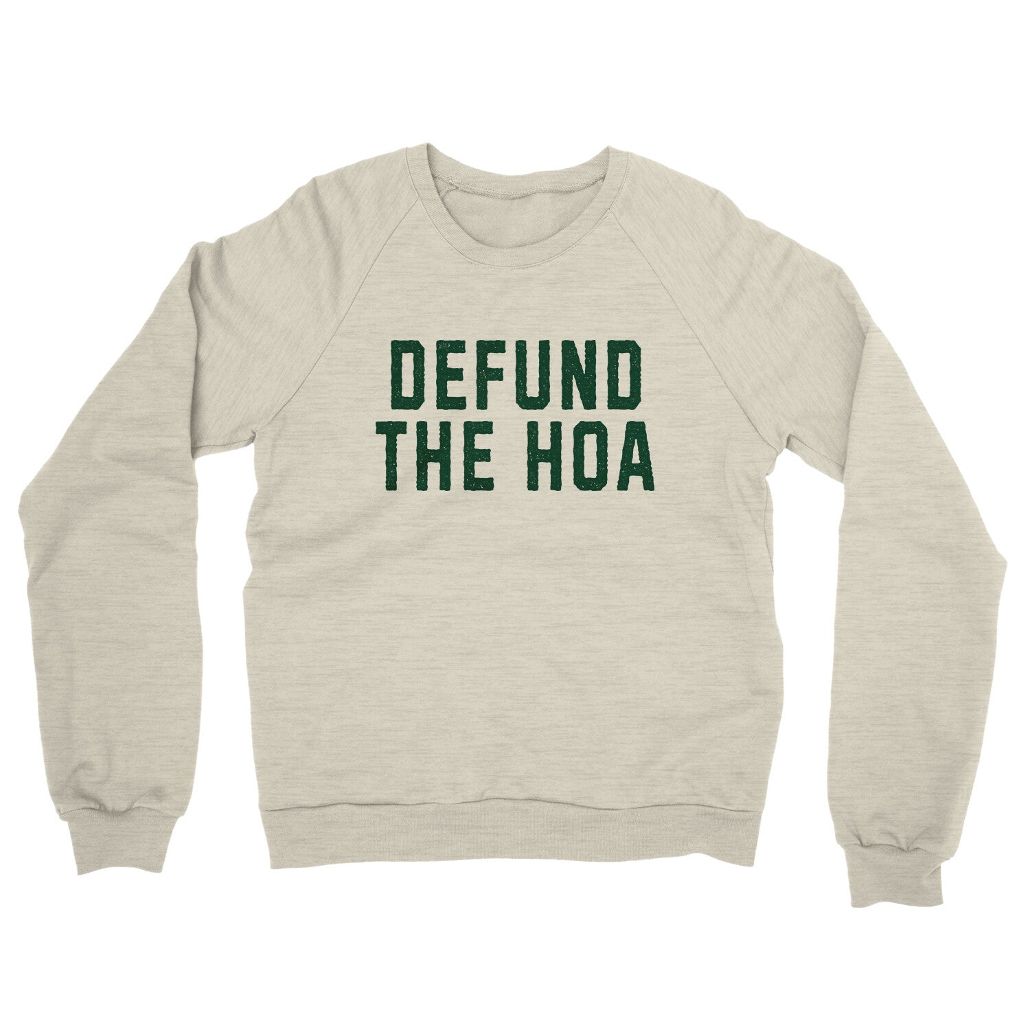 Defund the HOA in Heather Oatmeal Color