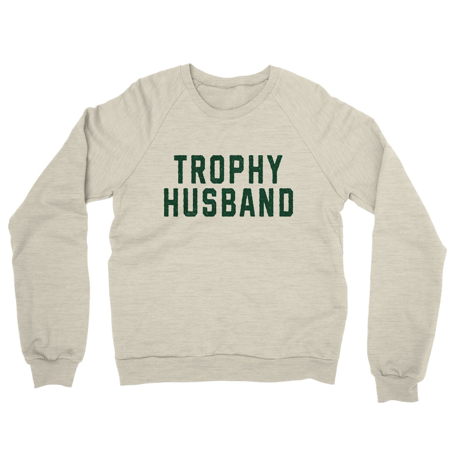 Trophy Husband in Heather Oatmeal Color