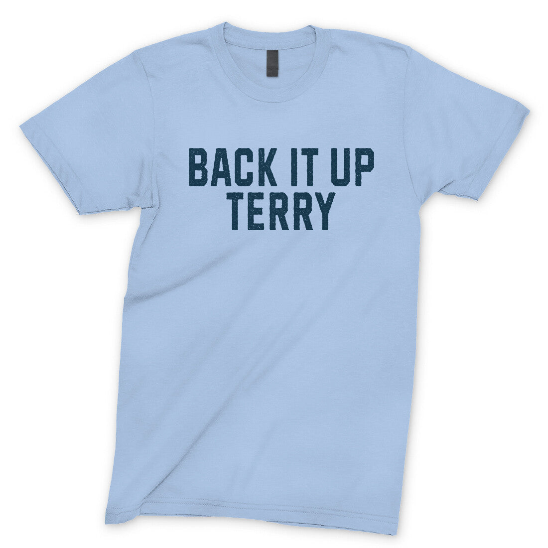 Back it up Terry in Light Blue Color
