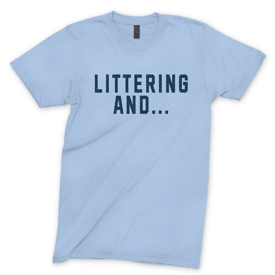 Littering And in Light Blue Color