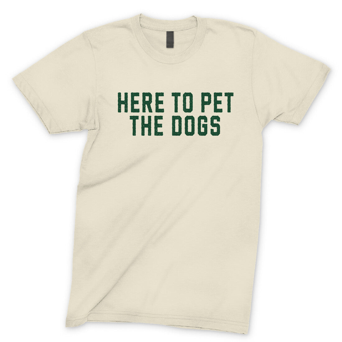 Here to Pet the Dogs in Natural Color