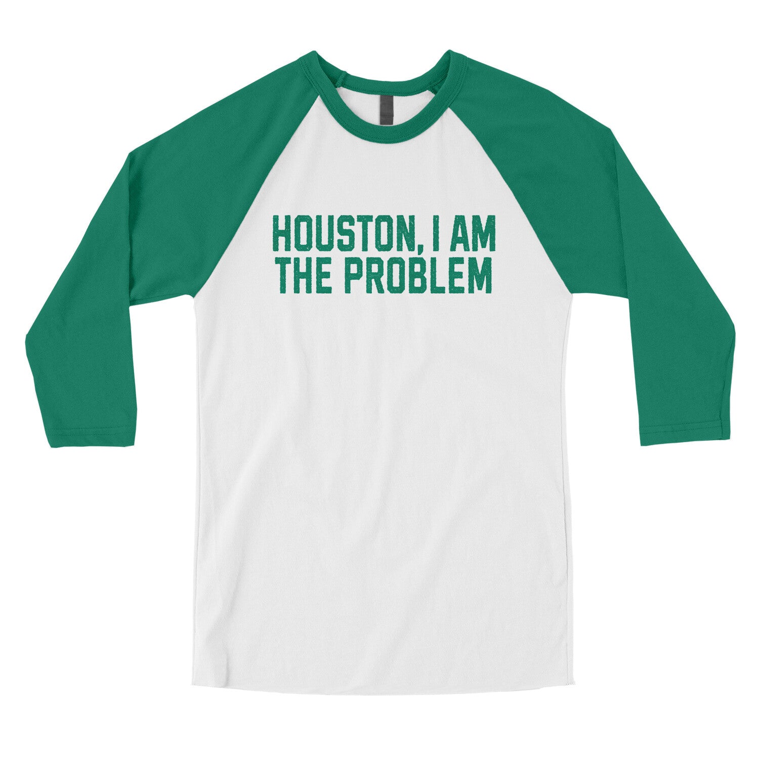 Houston I Am the Problem in White with Kelly Color