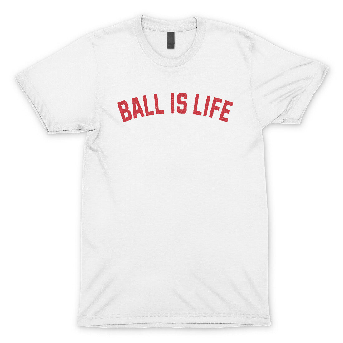 Ball is Life in White Color