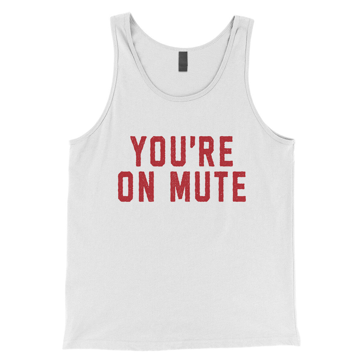 You're on Mute in White Color