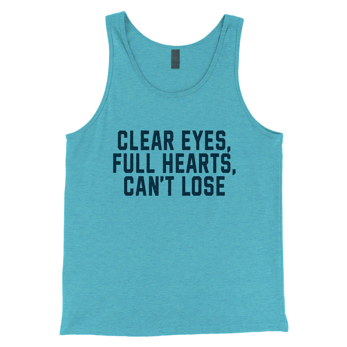 Clear Eyes Full Hearts Can't Lose in Aqua Triblend Color