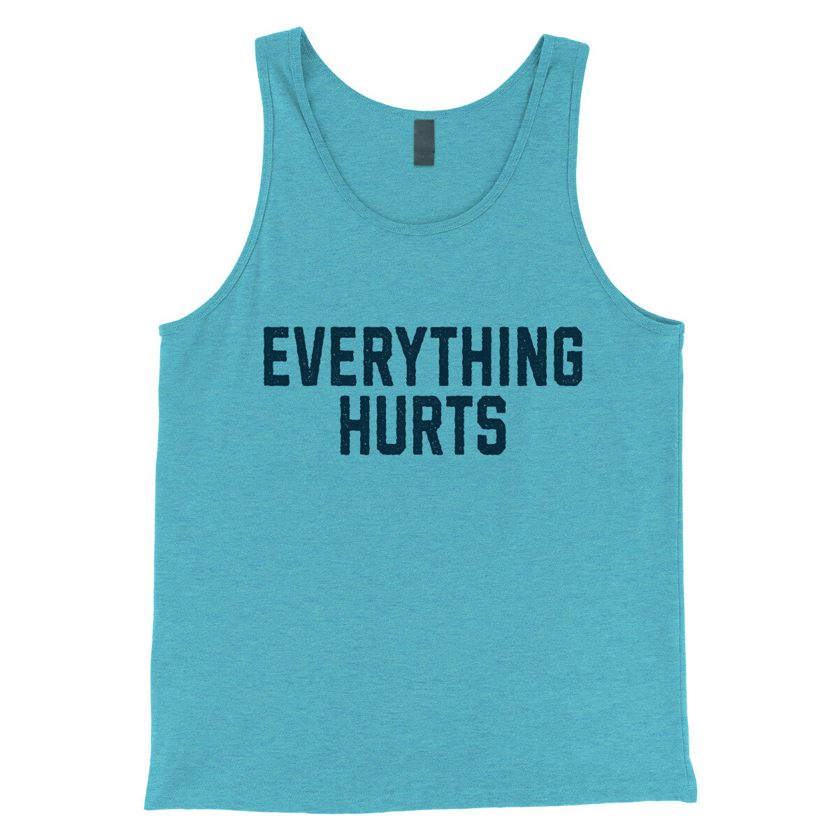 Everything Hurts in Aqua Triblend Color