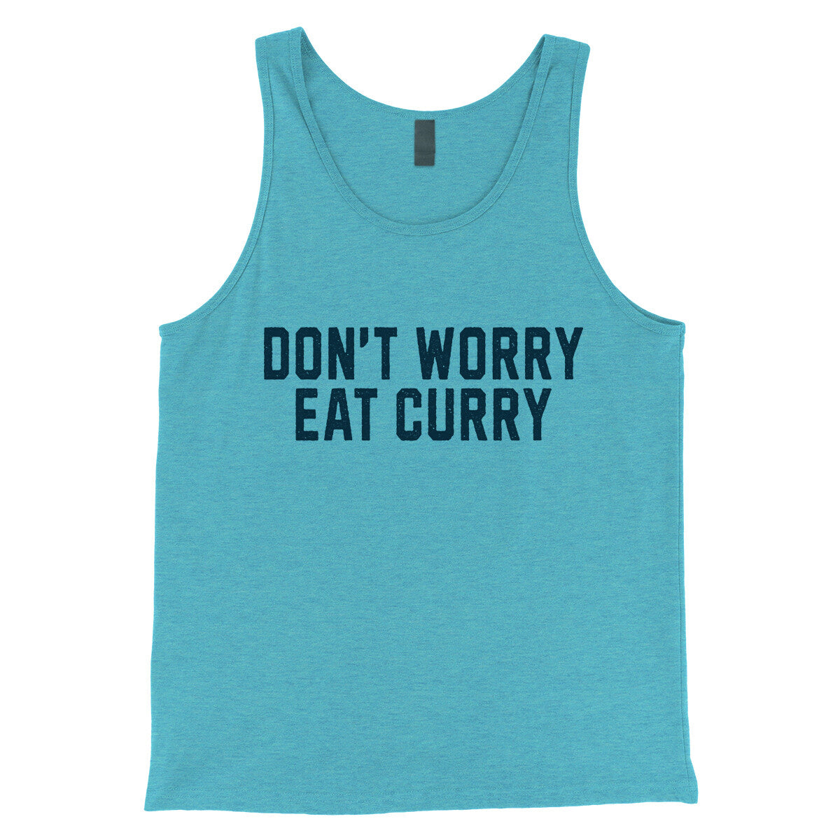 Don't Worry Eat Curry in Aqua Triblend Color
