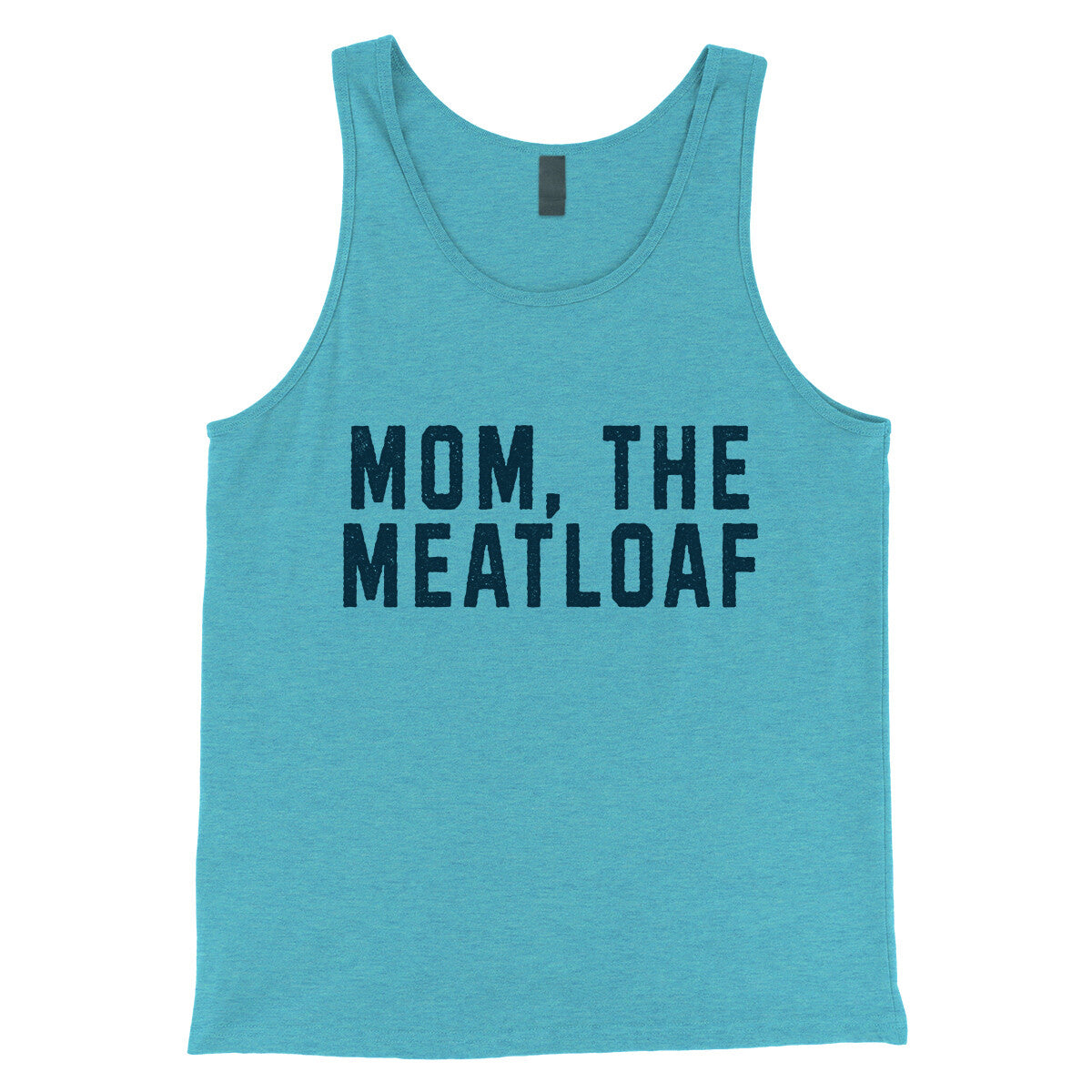 Mom the Meatloaf in Aqua Triblend Color