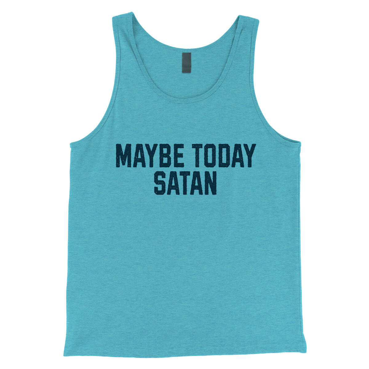 Maybe Today Satan in Aqua Triblend Color