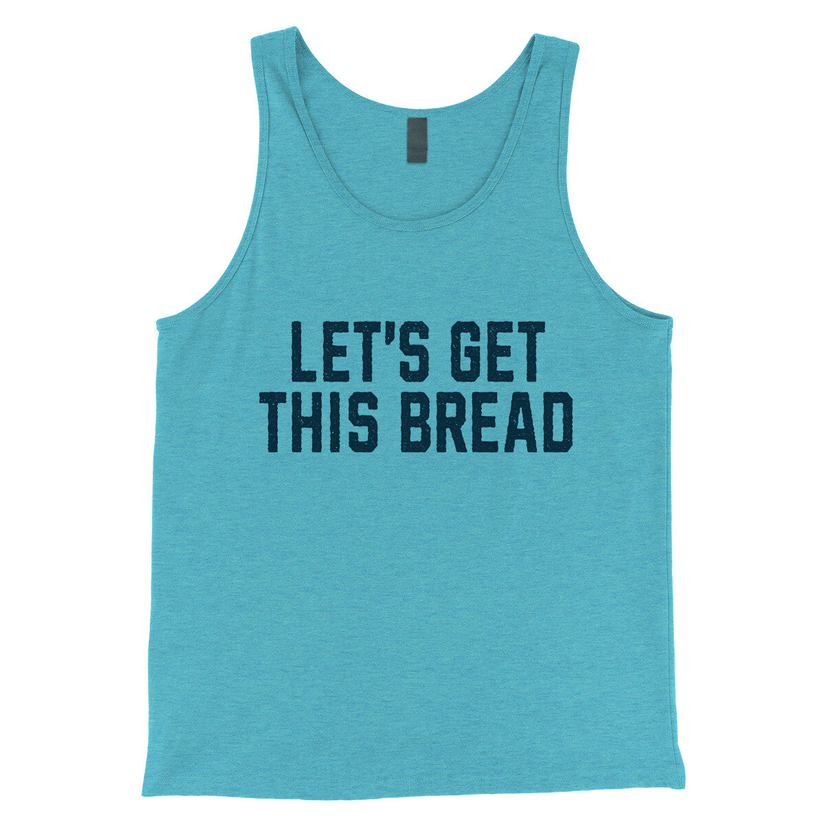 Let's Get This Bread in Aqua Triblend Color