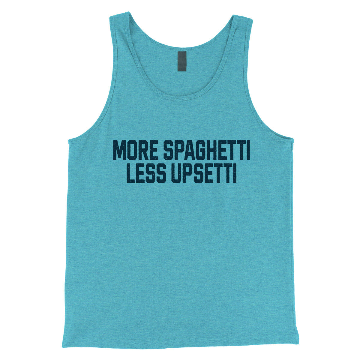 More Spaghetti Less Upsetti in Aqua Triblend Color