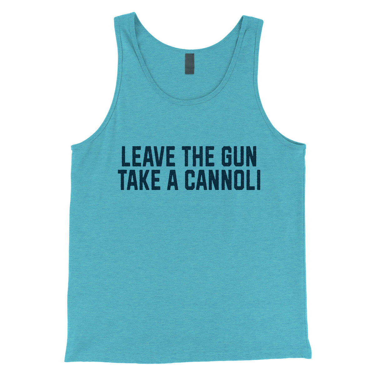 Leave the Gun Take the Cannoli in Aqua Triblend Color