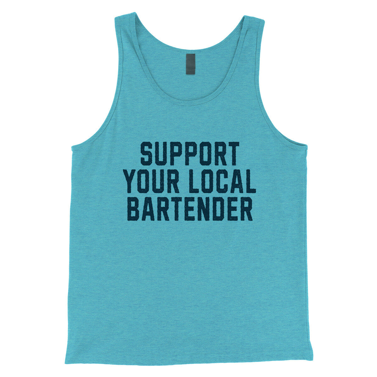 Support your Local Bartender in Aqua Triblend Color