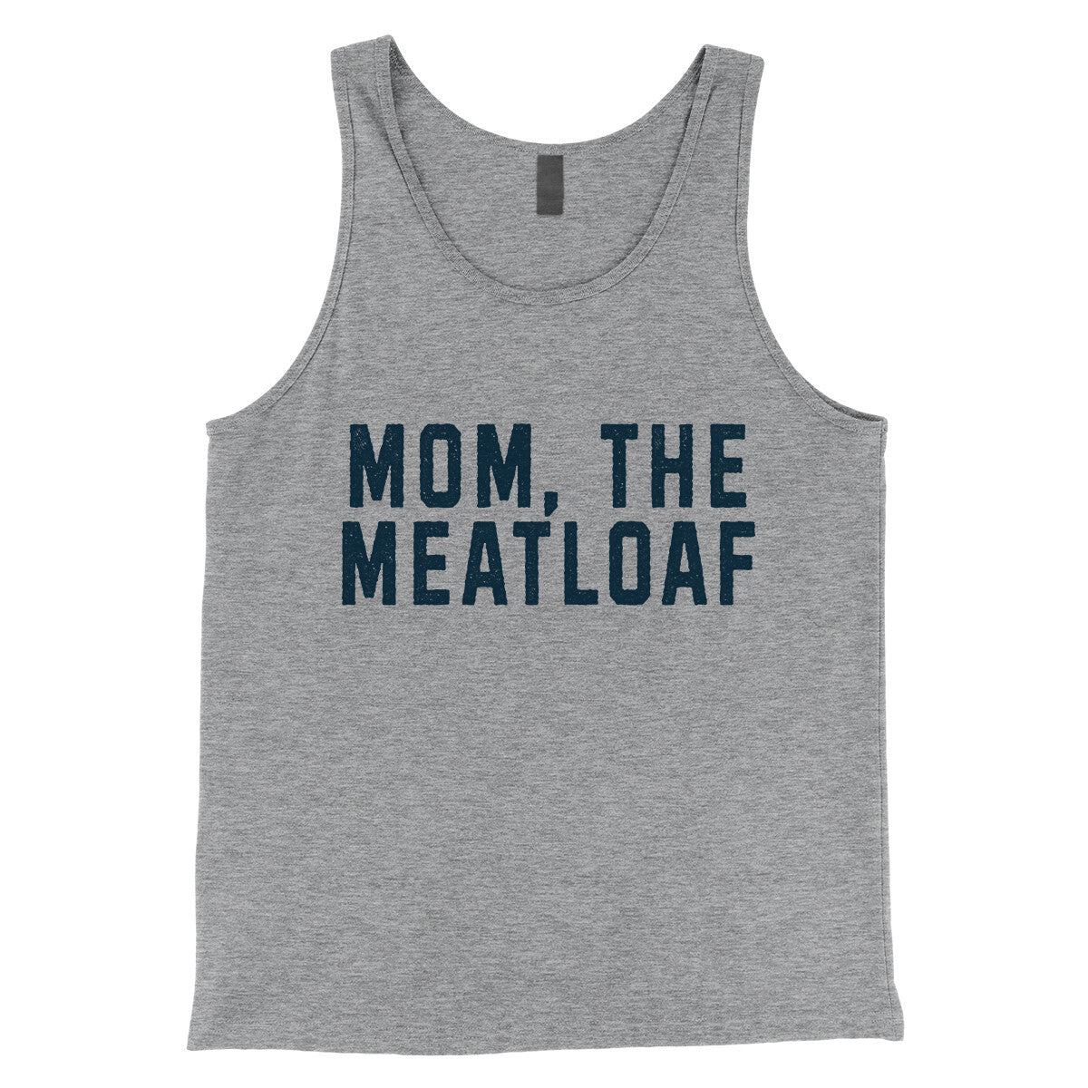 Mom the Meatloaf in Athletic Heather Color