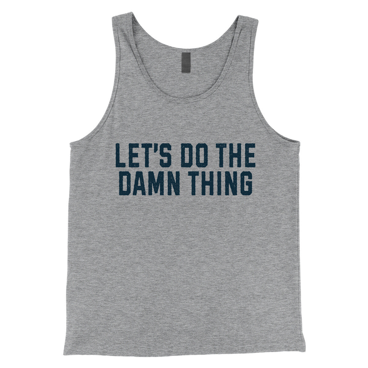 Let’s Do the Damn Thing in Athletic Heather Color