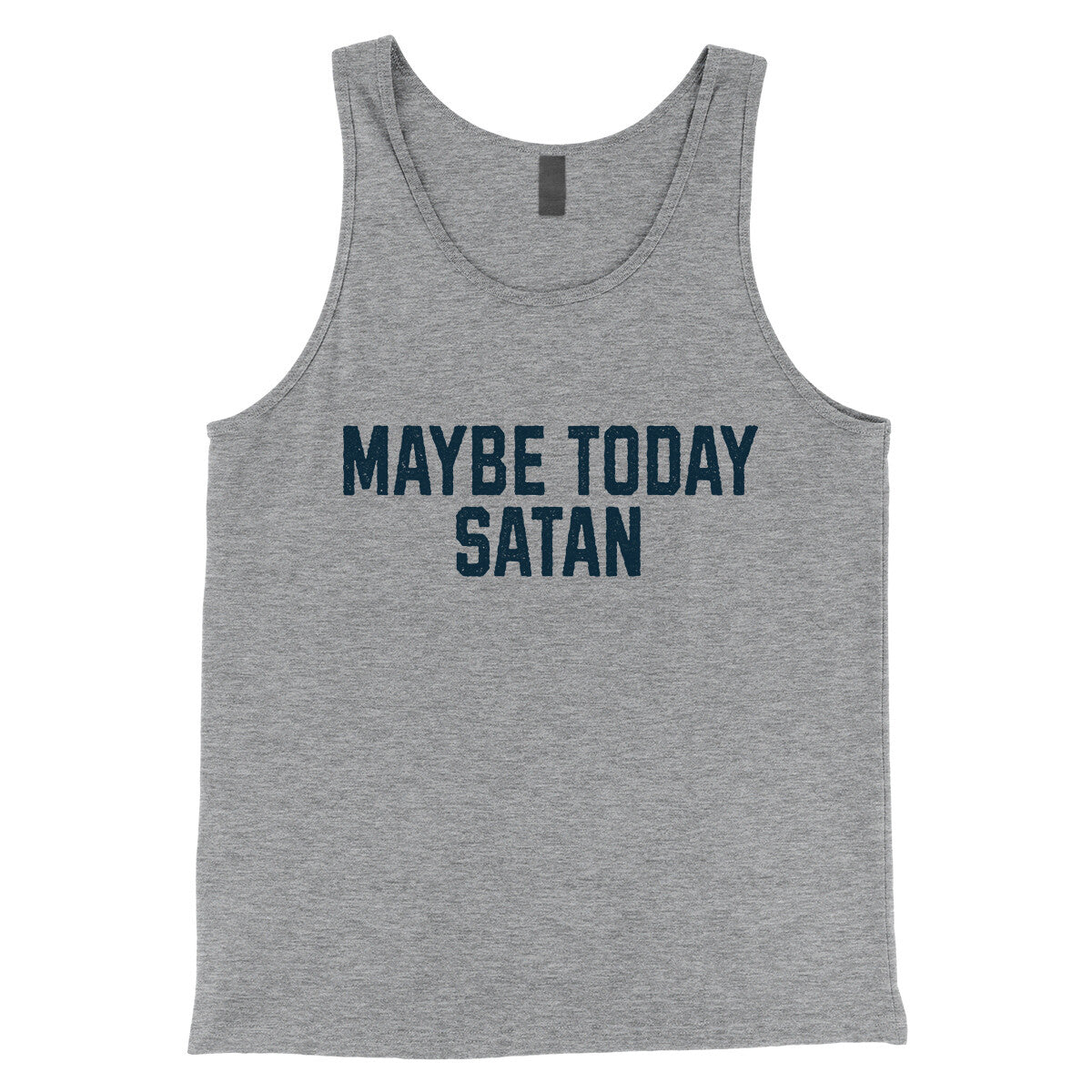 Maybe Today Satan in Athletic Heather Color