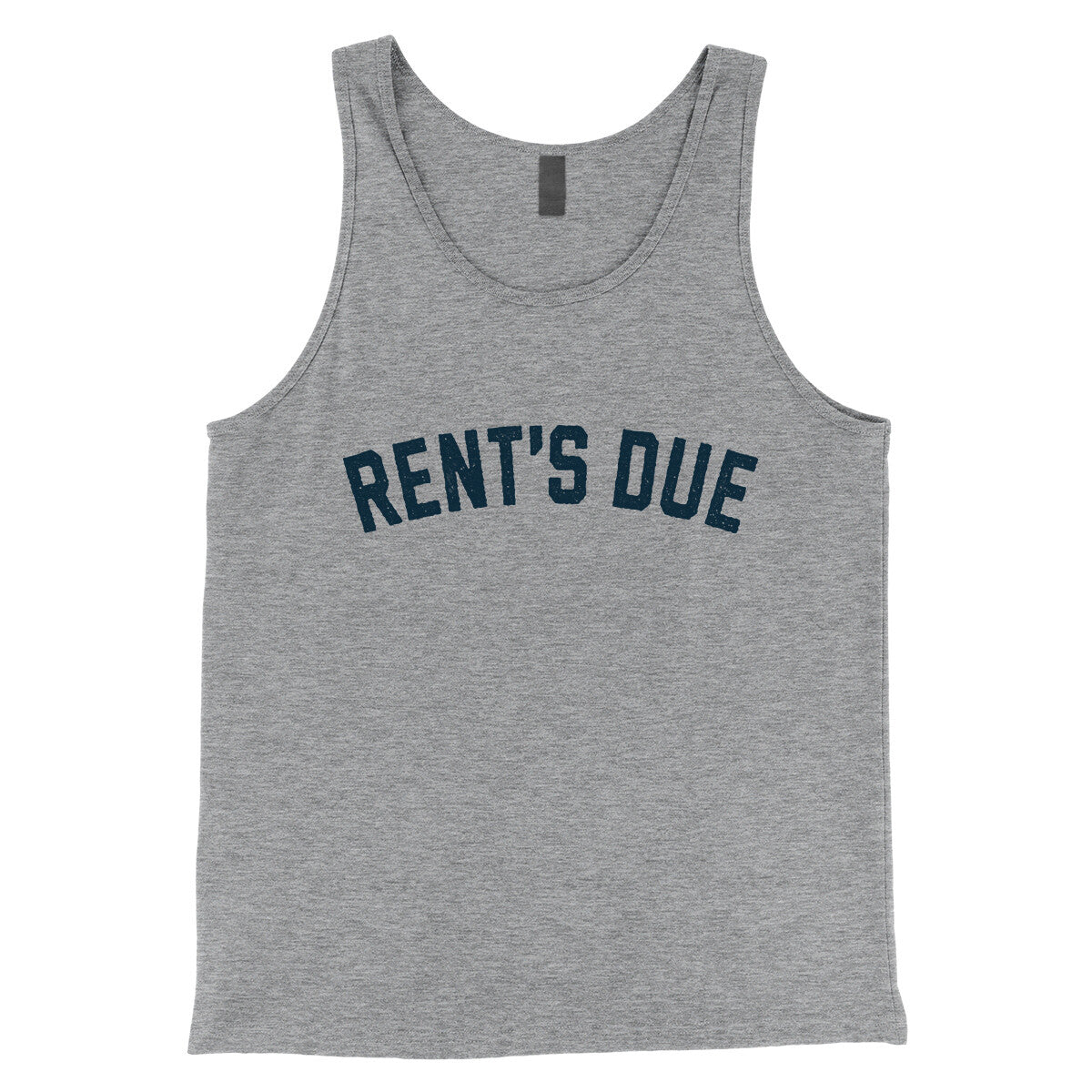 Rent's Due in Athletic Heather Color