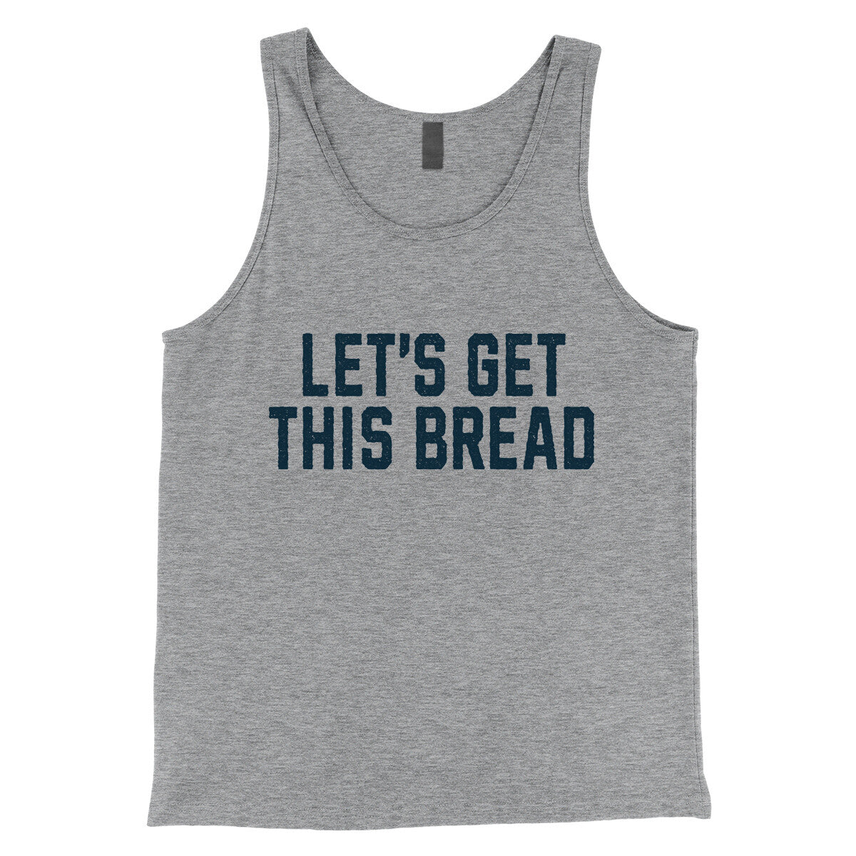 Let&#39;s Get This Bread in Athletic Heather Color