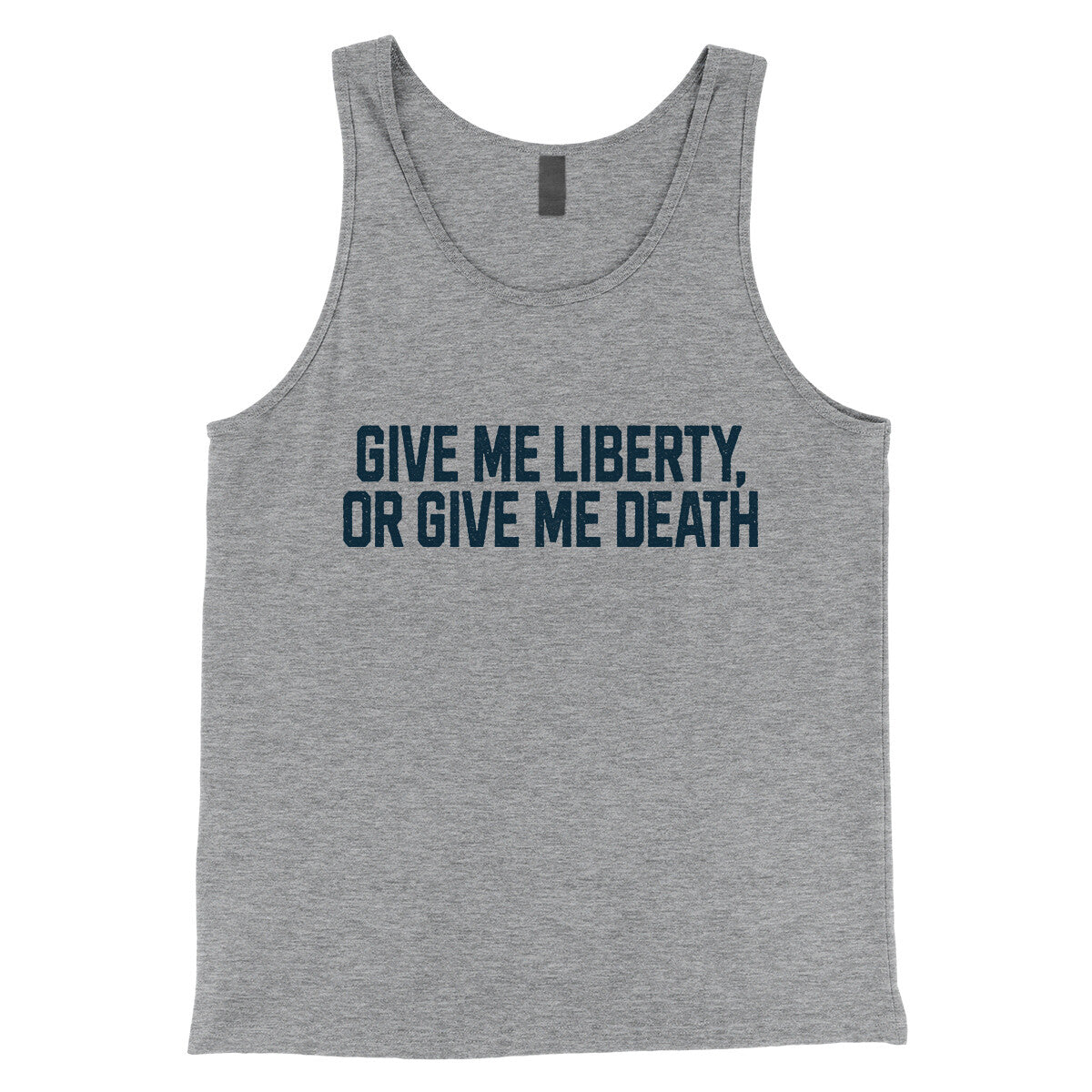 Give Me Liberty or Give Me Death in Athletic Heather Color