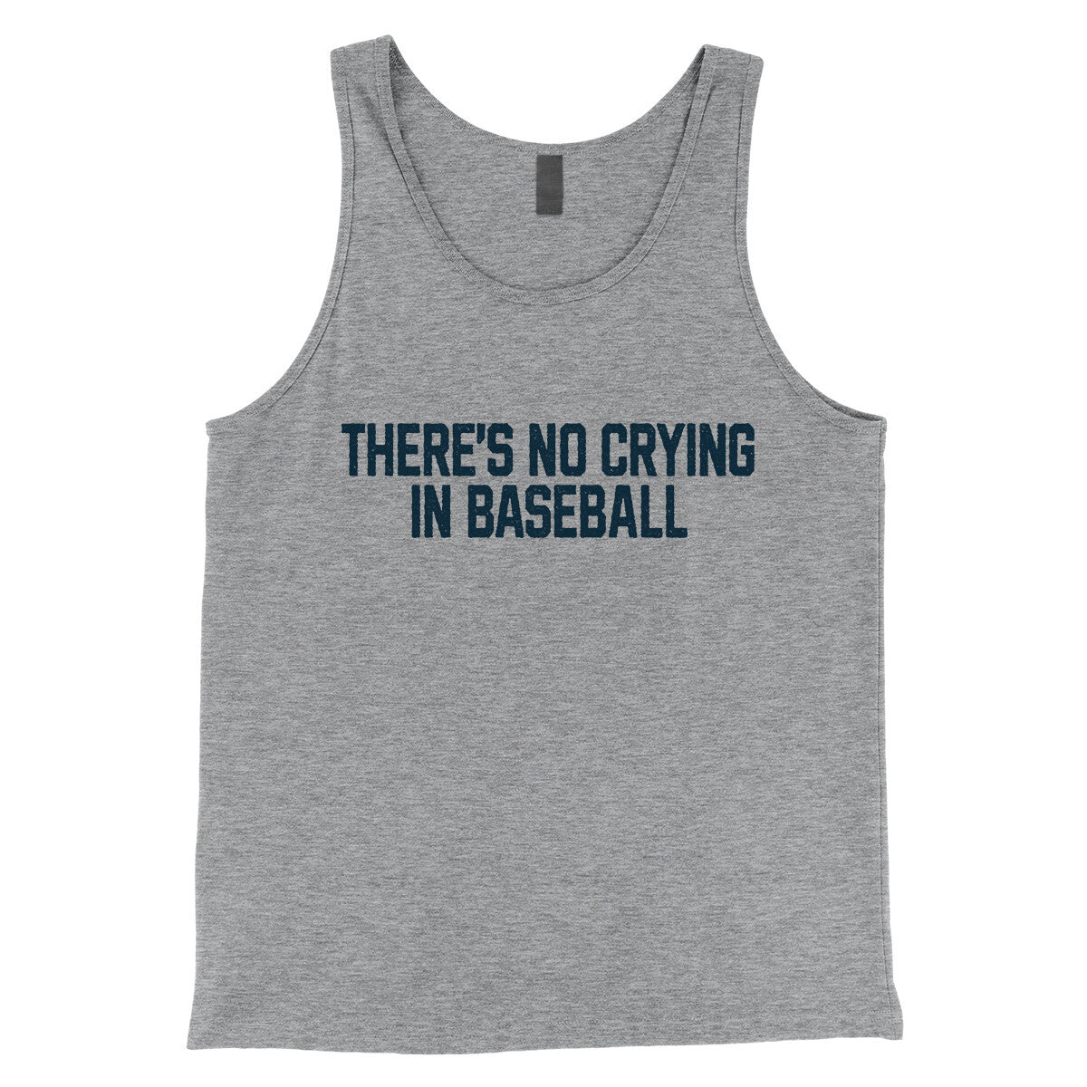 There's No Crying in Baseball in Athletic Heather Color