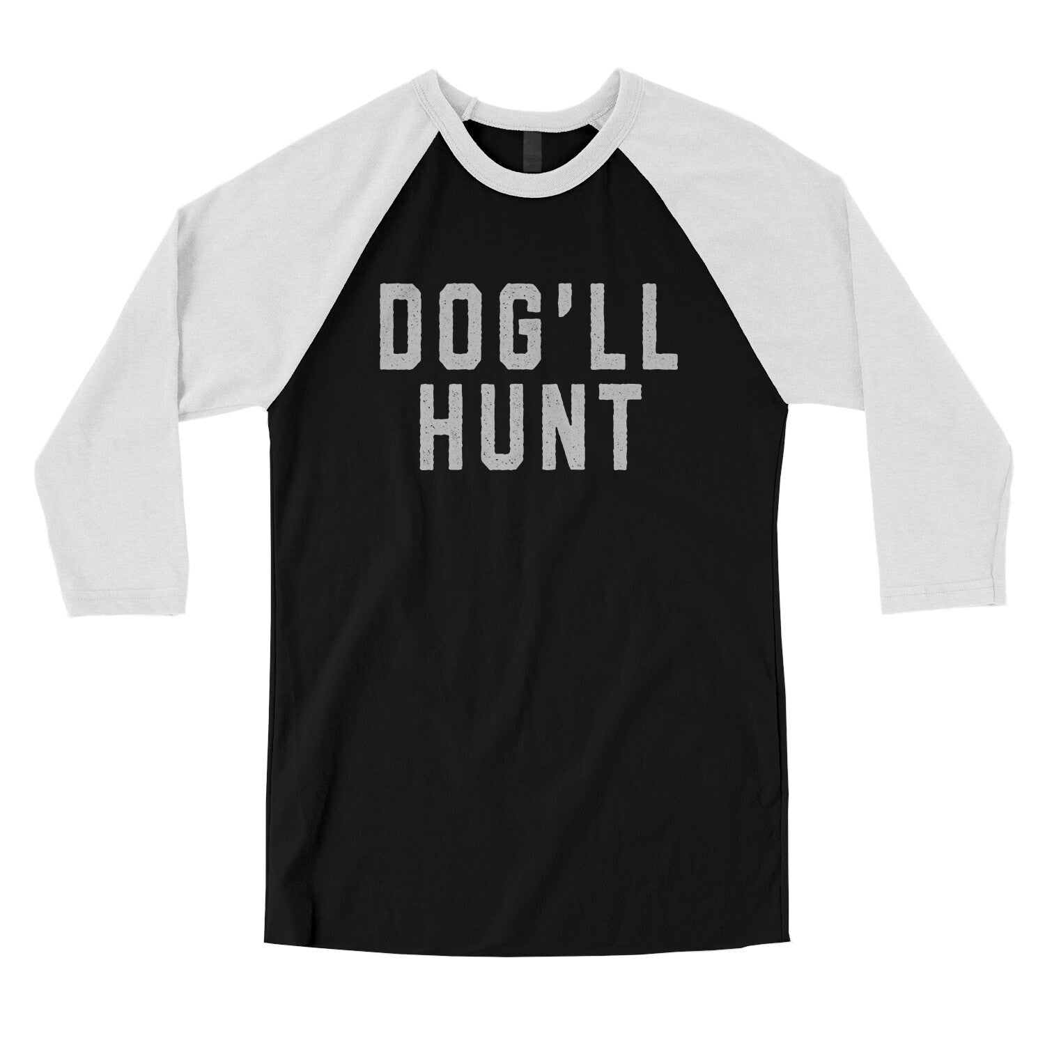 Dog’ll Hunt in Black with White Color
