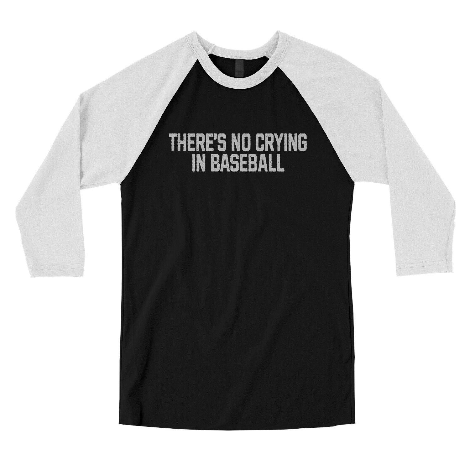 There's No Crying in Baseball in Black with White Color