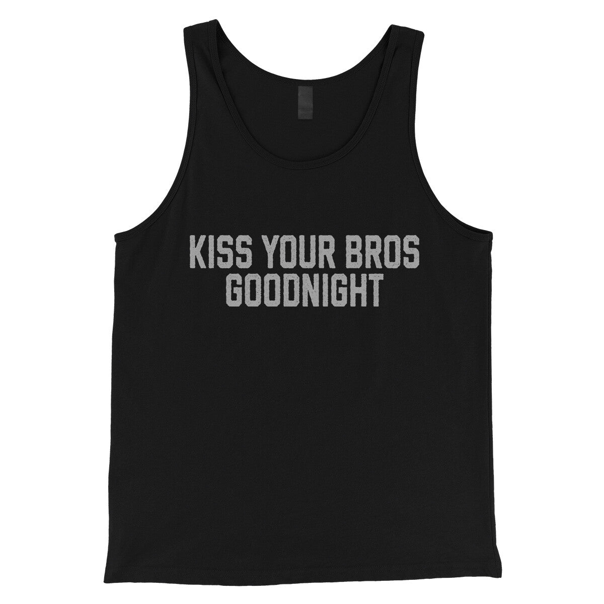 Kiss Your Bros Goodnight in Black Color