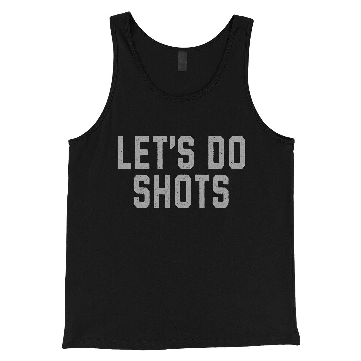 Let's Do Shots in Black Color