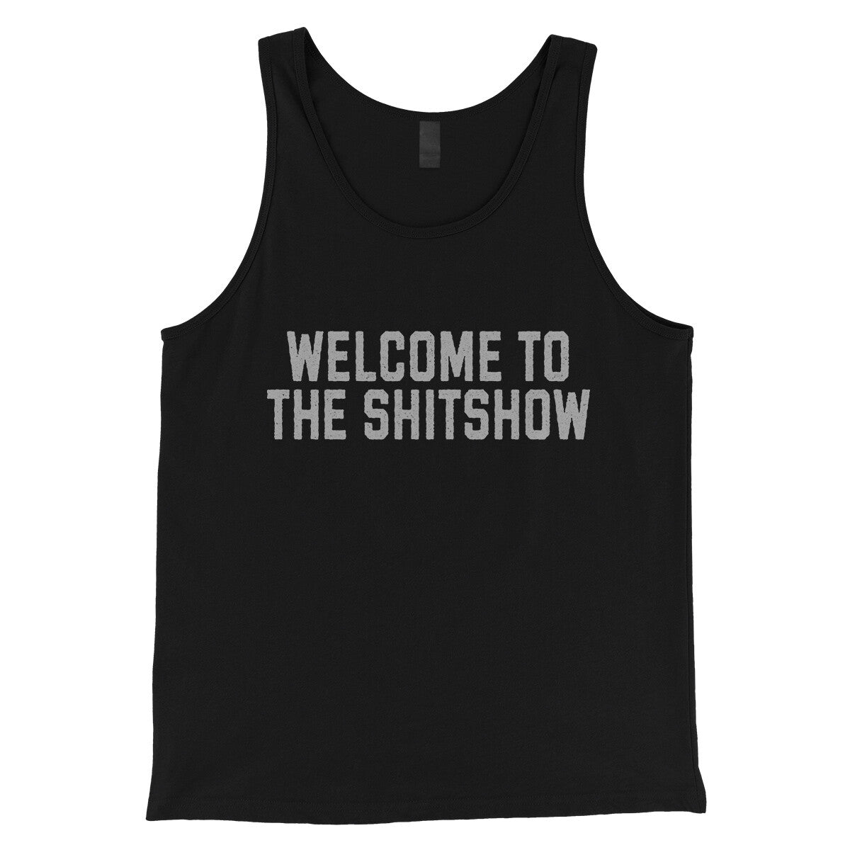 Welcome to the Shit Show in Black Color