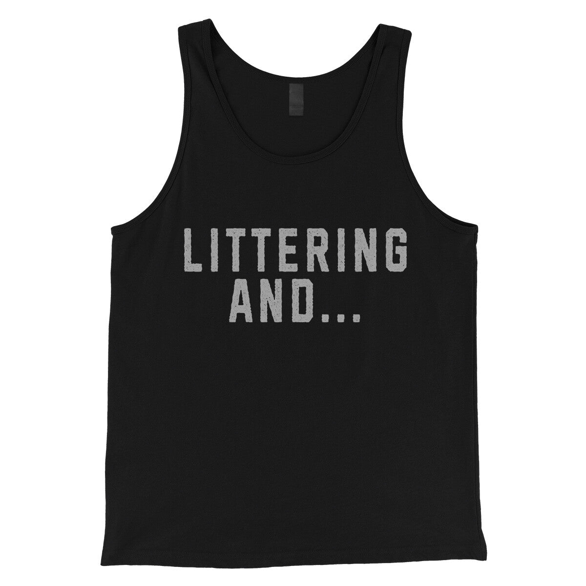 Littering And in Black Color