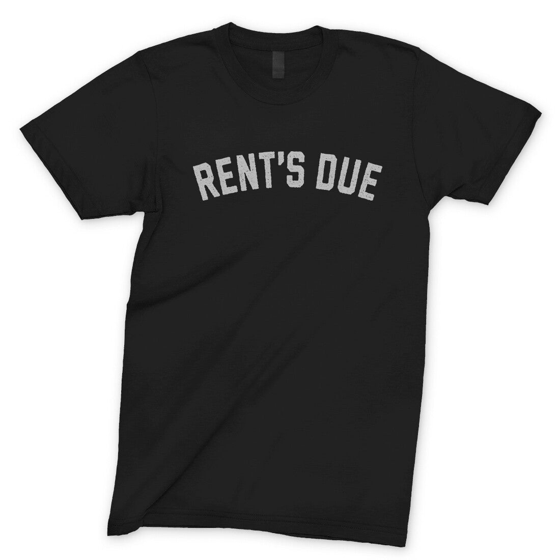 Rent's Due in Black Color