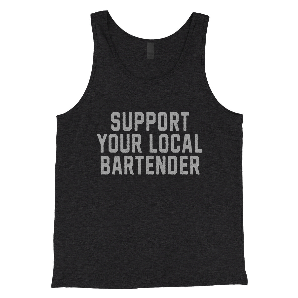 Support your Local Bartender in Charcoal Black TriBlend Color