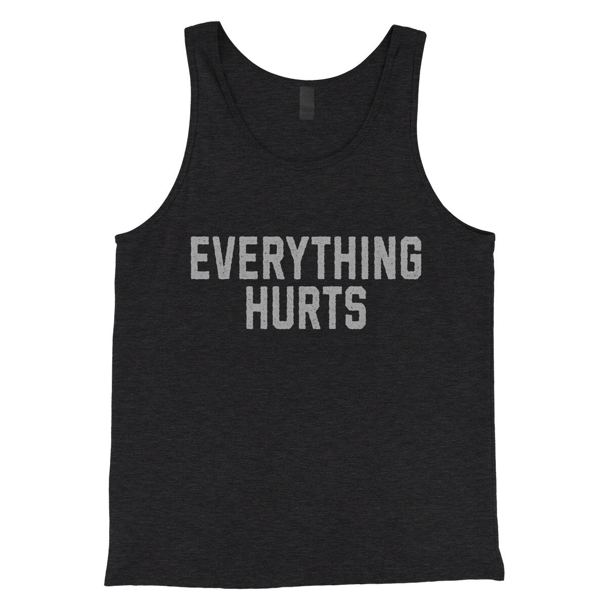 Everything Hurts in Charcoal Black TriBlend Color