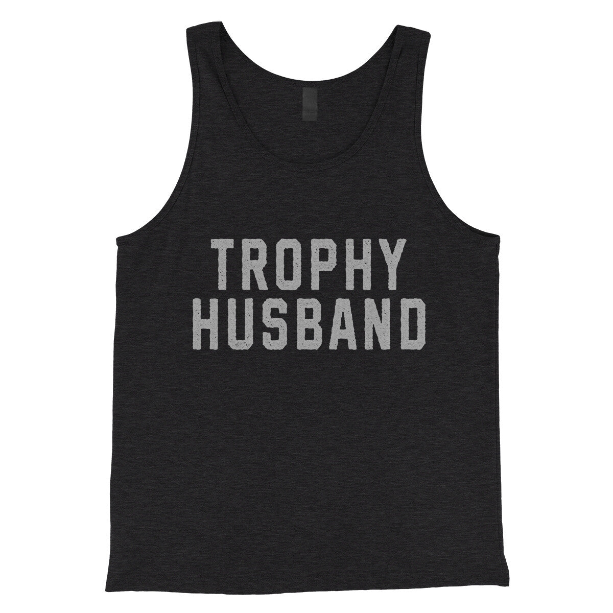 Trophy Husband in Charcoal Black TriBlend Color