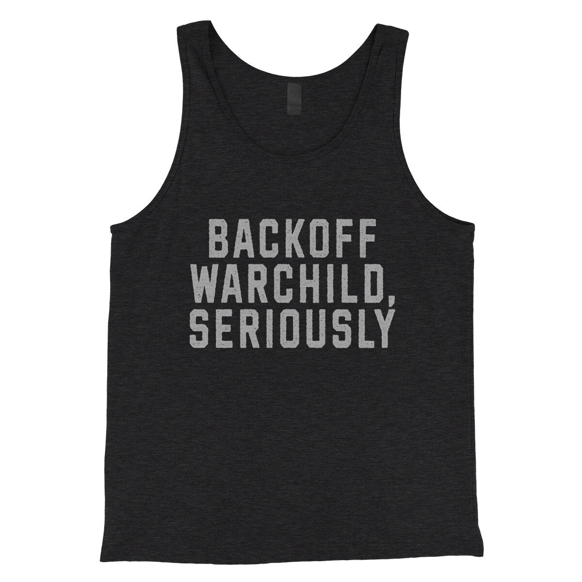 Backoff Warchild Seriously in Charcoal Black TriBlend Color