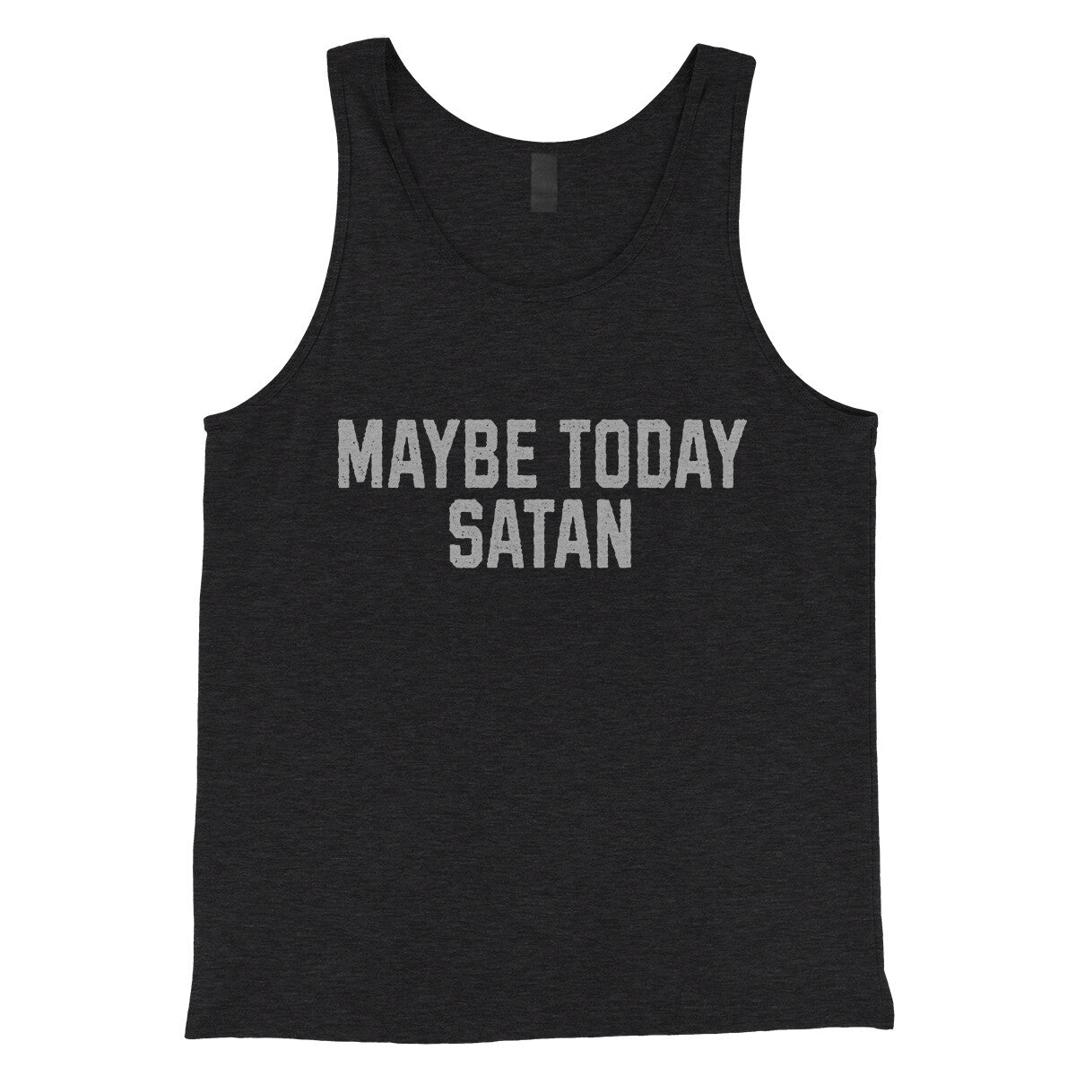 Maybe Today Satan in Charcoal Black TriBlend Color