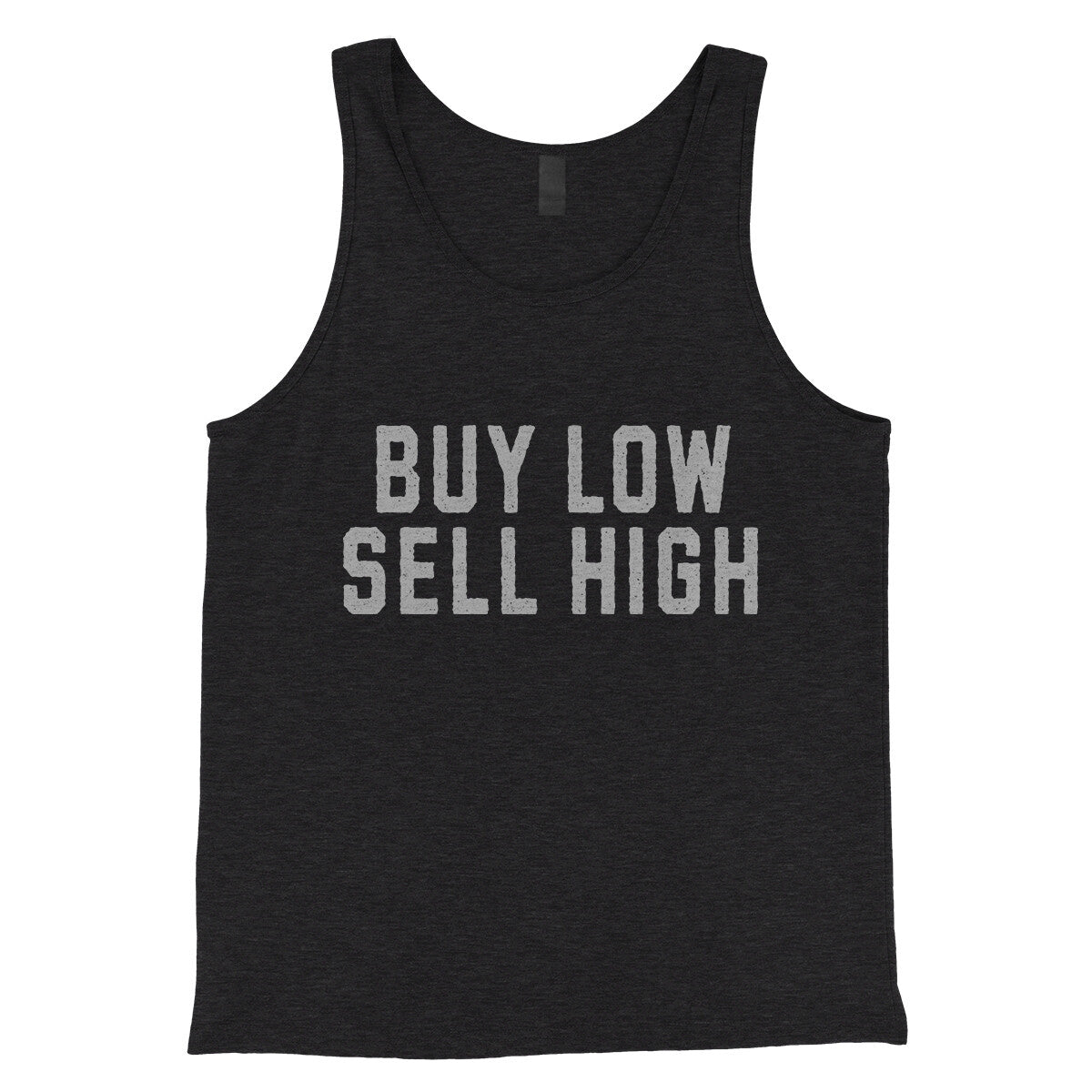 Buy Low Sell High in Charcoal Black TriBlend Color