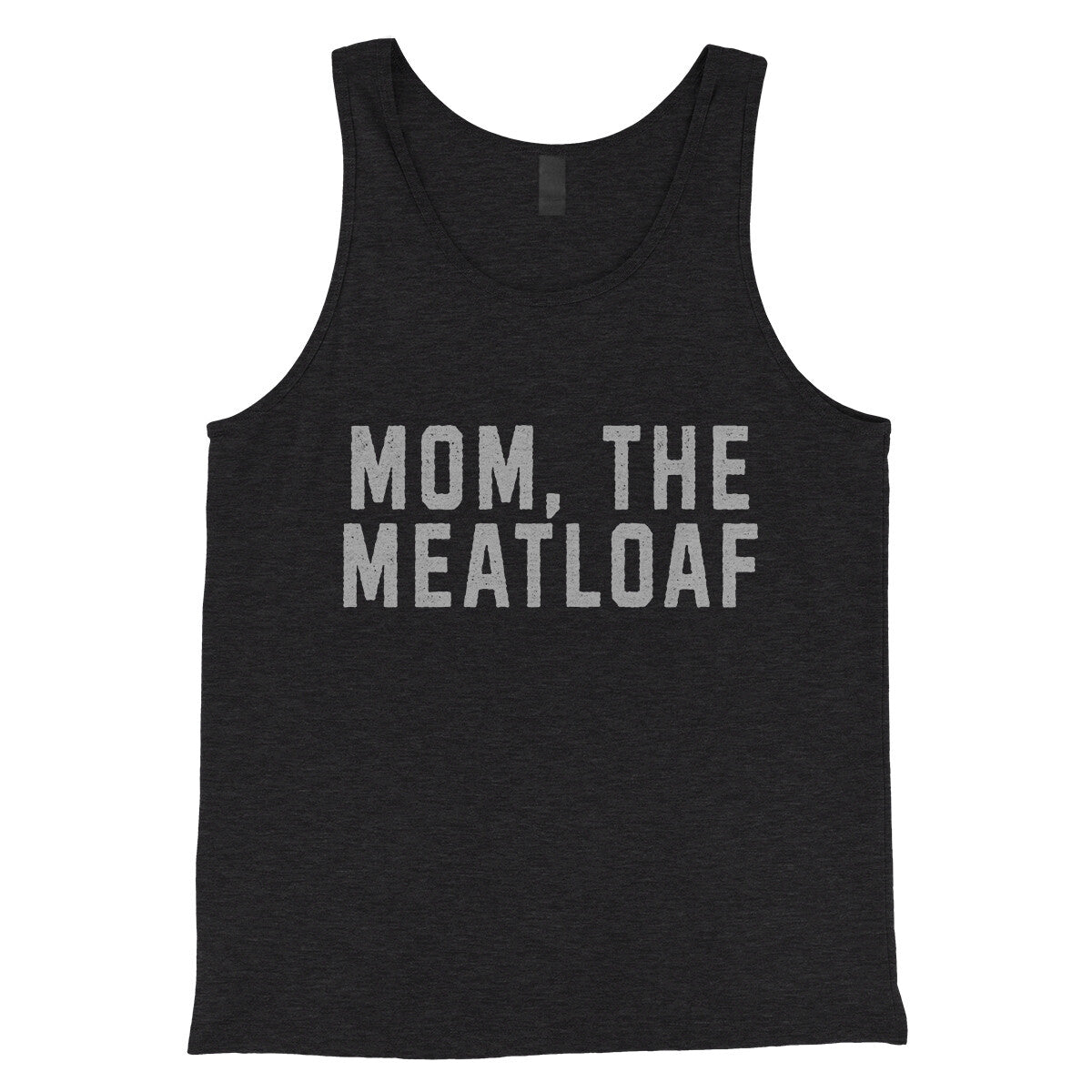 Mom the Meatloaf in Charcoal Black TriBlend Color