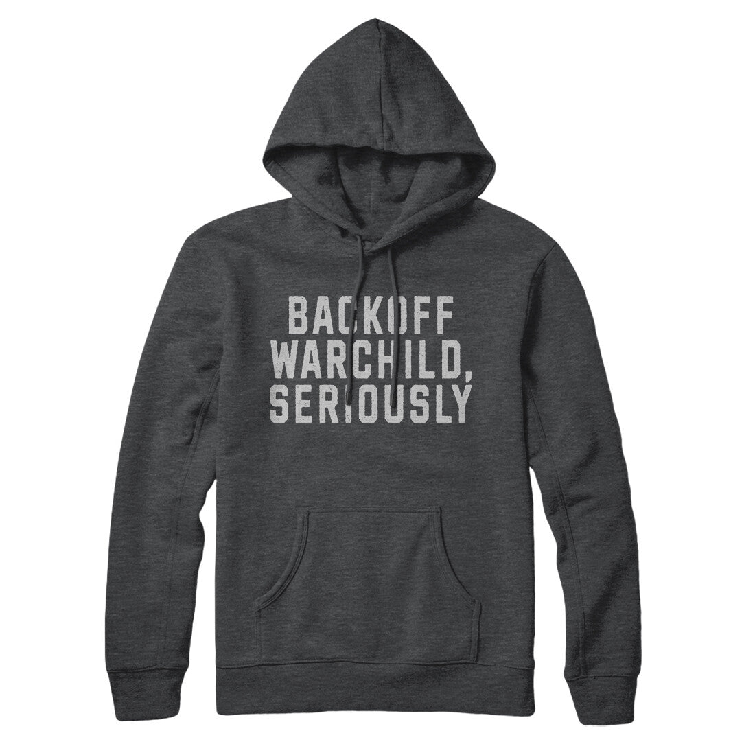 Backoff Warchild Seriously in Charcoal Heather Color