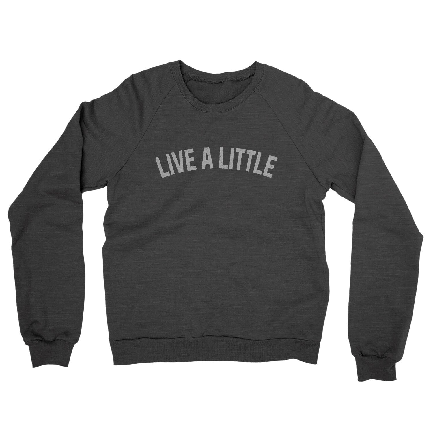Live a Little in Charcoal Heather Color