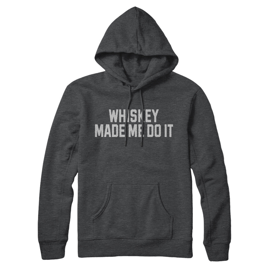 Whiskey Made Me Do It in Charcoal Heather Color