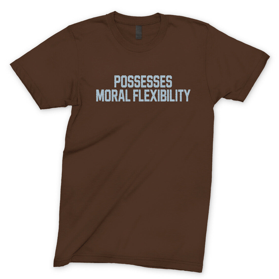 Possesses Moral Flexibility in Dark Chocolate Color