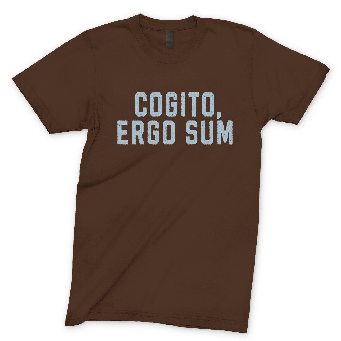 Cogito Ergo Sum in Dark Chocolate Color